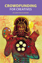 Load image into Gallery viewer, CROWDFUNDING FOR CREATIVES - The Art of Poncho