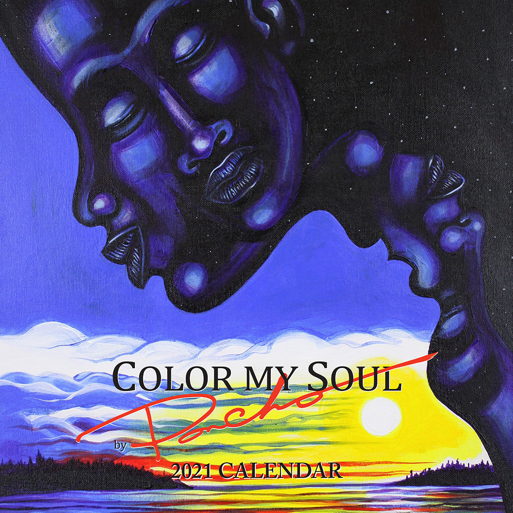 COLOR MY SOUL 2021 CALENDAR The Art of Poncho