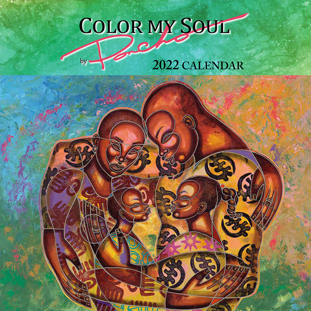 COLOR MY SOUL 2022 CALENDAR - The Art of Poncho