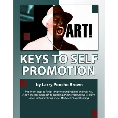 KEYS TO SELF PROMOTION - The Art of Poncho