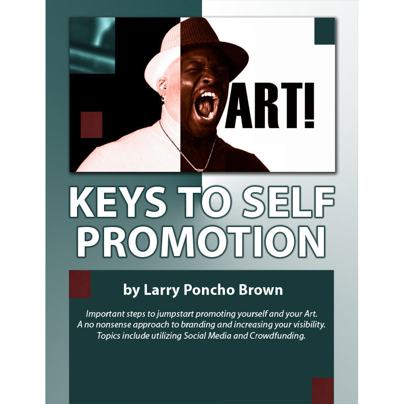 KEYS TO SELF PROMOTION - The Art of Poncho